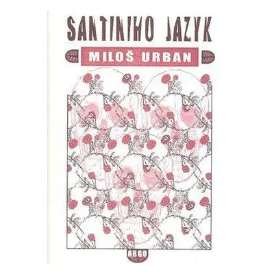 Santiniho jazyk (Miloš Urban)