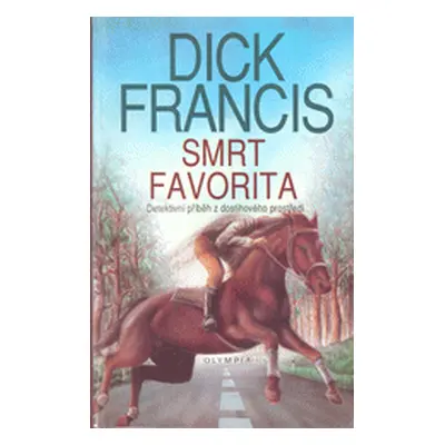 Smrt favorita (Francis, Dick,Moserová, Jaroslava)