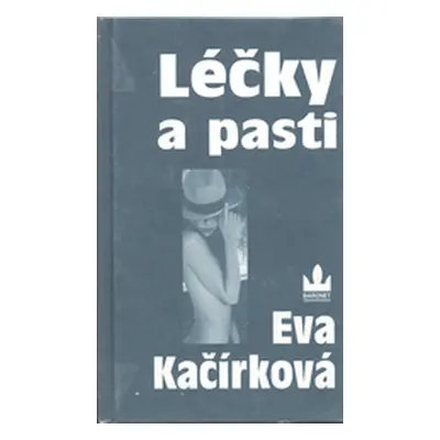 Léčky a pasti (Eva Kačírková)