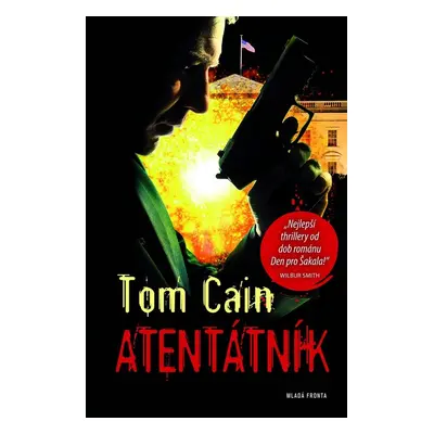 Atentátník (Tom Cain)