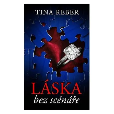 Láska bez scénáře (Reber Tina)