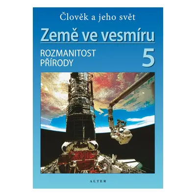 Země ve vesmíru 5/2 - Přírodověda pro 5. ročník ZŠ (Holovská Helena)