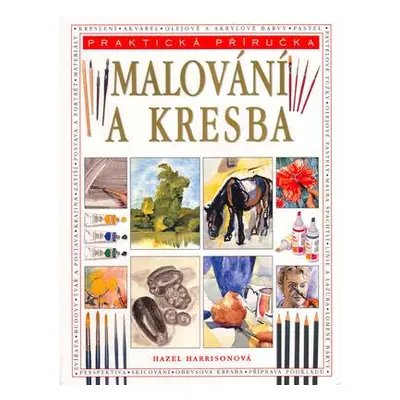 Malování a kresba (Harrison Hazel)