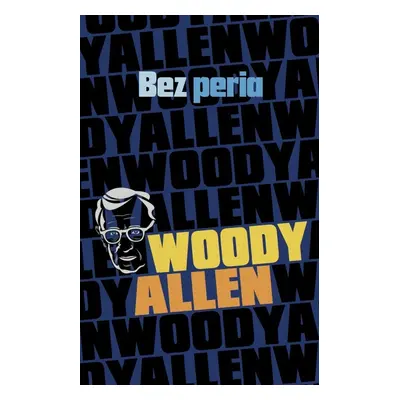 Bez peria (Woody Allen) (slovensky)