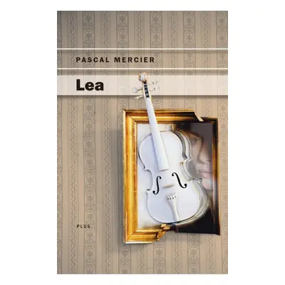 Lea (Pascal Mercier)