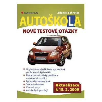 Autoškola Nové testové otázky (Zdeněk Schröter)