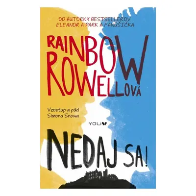 Nedaj sa! (Rainbow Rowell) (slovensky)