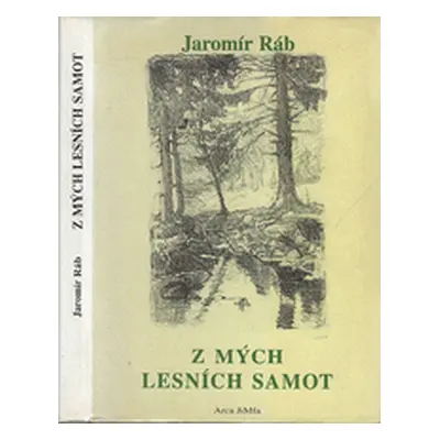 Z mých lesních samot (Jaromír Ráb)