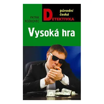 Vysoká hra (Patrik Rozkovec)