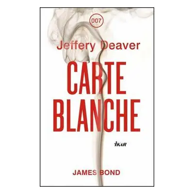 Carte Blanche - James Bond (Jeffery Deaver) (slovensky)