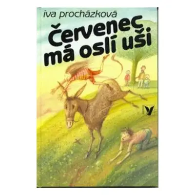 Červenec má oslí uši (Iva Procházková)