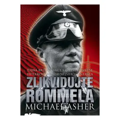 Zlikvidujte Rommela (Asher, Michael)