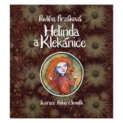 Helinda a Klekánice (Pavlína Brzáková)