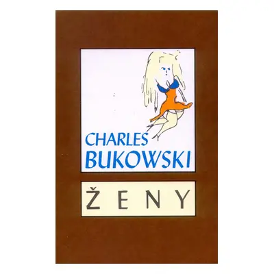 Ženy (Charles Bukowski)