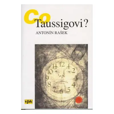 Co Taussigovi? (Antonín Rašek)