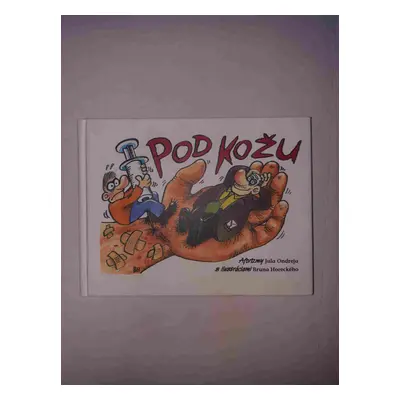 Pod kožu (Jul Ondrej) (slovensky)