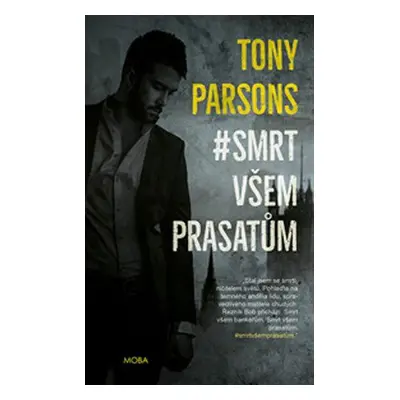 SmrtVšemPrasatům (Tony Parsons)