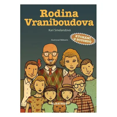 Rodina Vraniboudova (Kari Smelandová)