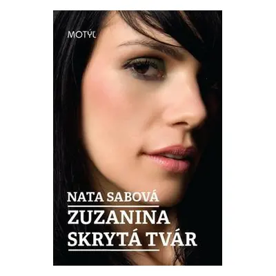 Zuzanina skrytá tvár (Nata Sabová) (slovensky)