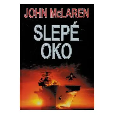 Slepé oko (John McLaren)