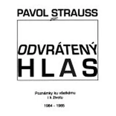 Odvrátený hlas (Pavol Strauss) (slovensky)