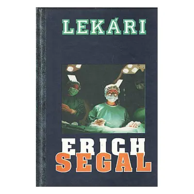 Lekári (Erich Segal) (slovensky)