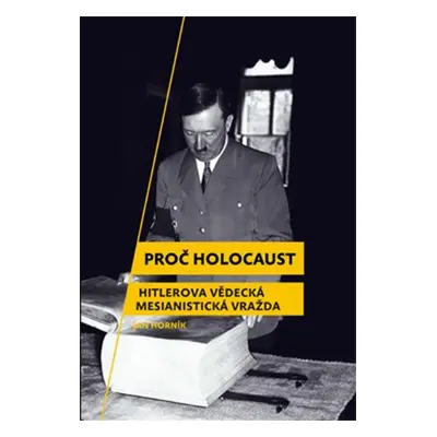 Proč holocaust (Jan Horník)