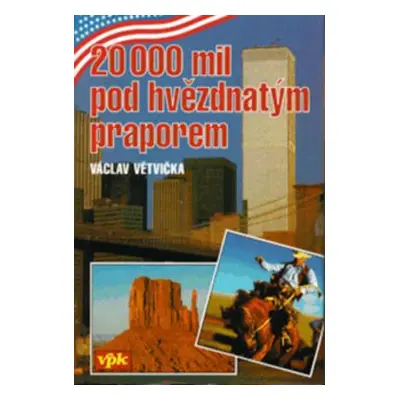 20 000 mil pod hvězdným (Václav Větvička)