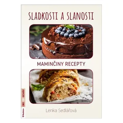 Sladkosti a slanosti (Lenka Sedlářová)