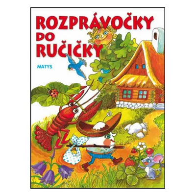 Rozprávočky do ručičky (slovensky)