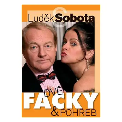 Dvě facky a pohřeb (Luděk Sobota)