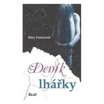 Deník lhářky (Patry Francisová)