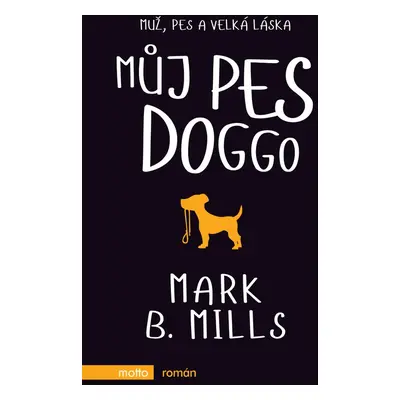 Můj pes Doggo (Mark B. Mills)