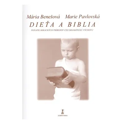 Dieťa a Biblia (Mária Benešová) (slovensky)