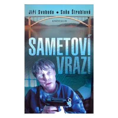 Sametoví vrazi (Jiří Svoboda)