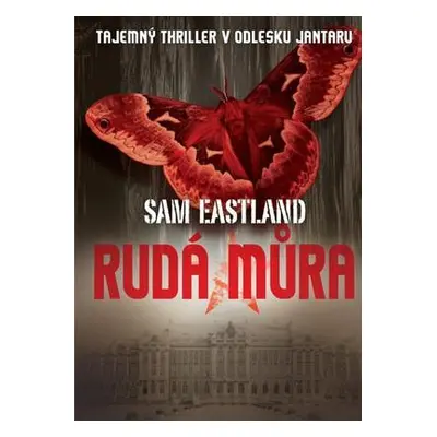 Rudá můra (Sam Eastland)