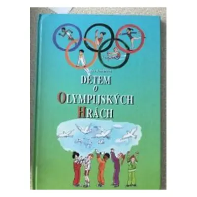 Dětem o olympijských hrách (Eva Kubáňová) (slovensky)