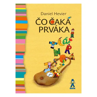 Čo čaká prváka (Daniel Hevier) (slovensky)