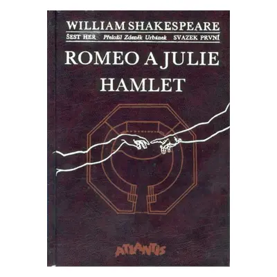 Romeo a Julie. Hamlet (William Shakespeare)