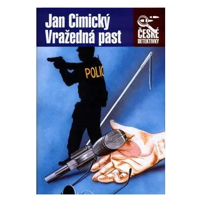 Vražedná past (Jan Cimický)