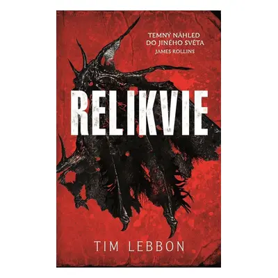 Relikvie - Tim Lebbon (Tim Lebbon)