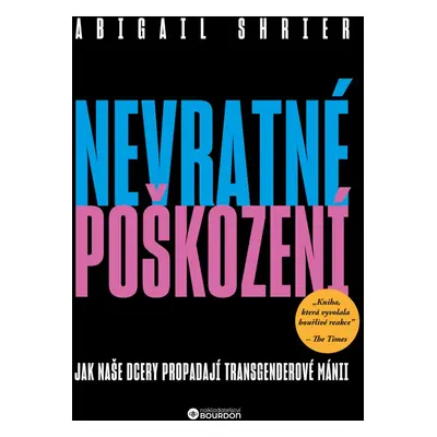 Nevratné poškození (Shrier Abigail)