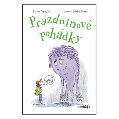 Prázdninové pohádky (Zuzana Pospíšilová)