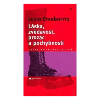 Láska, zvědavost, prozac a pochybnosti (Lucía Etxebarria)