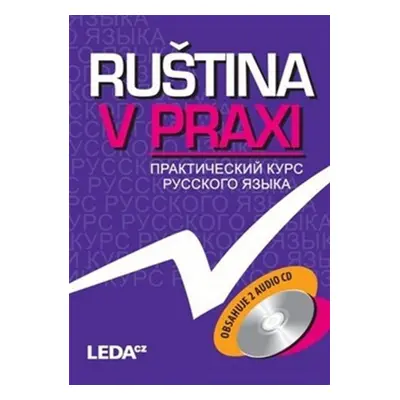 Ruština v praxi - VERZE S CD (Marie Csiriková)