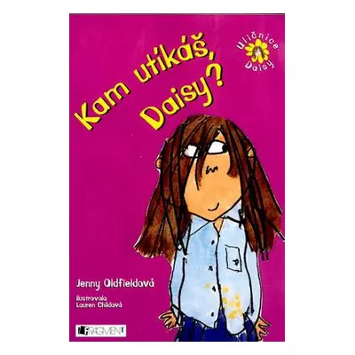 Kam utíkáš, Daisy? (Lauren Child)