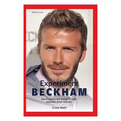 Experiment Beckham (Wahl Grant)