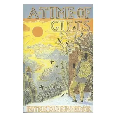 A Time of Gifts (Fermor Patrick Leigh) (EN)