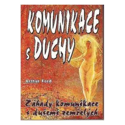 Komunikace s duchy (Arthur Ford)