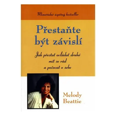 Přestaňte být závislí (Beattie, Melody)